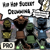 Hip Hop Bucket Drumming | PRO |