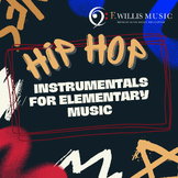 Hip Hop Instrumentals for Elementary Music