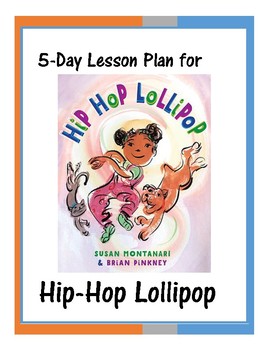 Preview of Hip-Hop Lollipop 5-Day Lesson Plan with Social Justice Activities