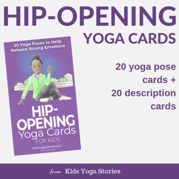 Preview of Hip-Opening Yoga Cards for Kids