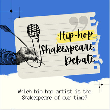 Preview of Hip-hop Shakespeare Debate: Templates, Rubric, Research, Slides