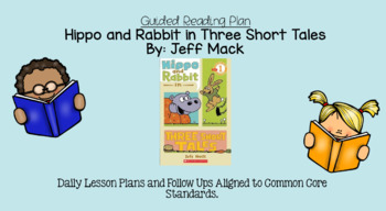 Preview of Hippo and Rabbit in Three Short Tales (Level J) Guided Reading Plan