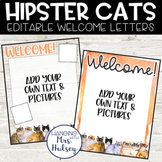 Hipster Cat Teacher Welcome Letters (Editable)