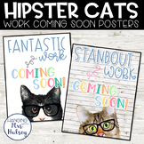 Hipster Cats: Work Coming Soon Posters