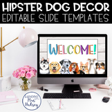 Hipster Dogs Google Slides Templates - Distance Learning
