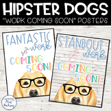 Hipster Dogs Work Coming Soon Posters