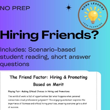 Preview of Hiring Friends? Work Ethics Scenario Reading Comprehension Worksheet