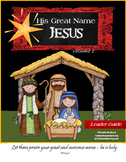 His Great Name - Jesus (Volume 1)