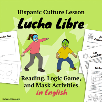 Preview of Hispanic Culture Lesson: Lucha Libre Reading, Logic Game, Mask Activities ~ ENG