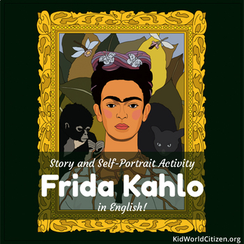 Preview of Hispanic Culture Lesson: The Story of Mexican Artist Frida Kahlo & Activity ~Eng