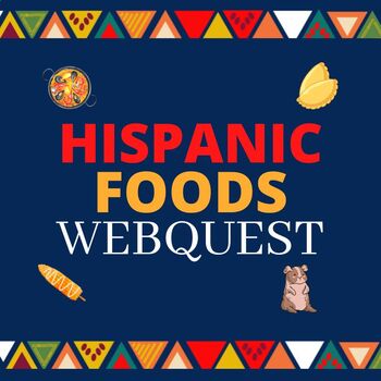 Preview of Hispanic Foods WebQuest