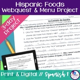 Hispanic Foods Webquest and Menu Project - authentic, la comida