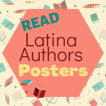 Preview of Hispanic Heritage Author Posters for Classroom | Library | Bulletin Board