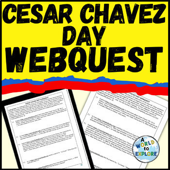 Preview of Hispanic Heritage Month Activity A Cesar Chavez Day WebQuest