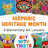 Hispanic Heritage Month Art Lessons - 6 Elementary Art Lessons