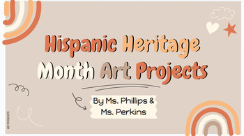 Preview of Hispanic Heritage Month Art projects