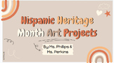 Hispanic Heritage Month Art projects