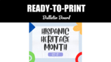 Hispanic Heritage Month Bulletin Board: Ready to Print!