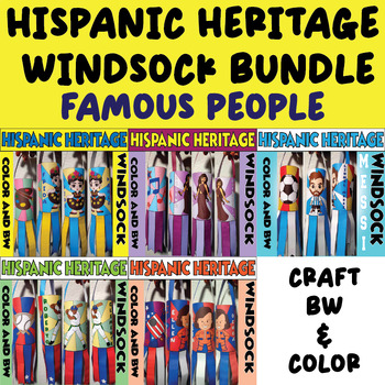 Preview of Hispanic Heritage Month Bundle Crafts Famous People Windsock Coloring Activities