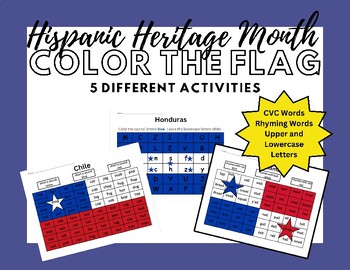 Preview of Hispanic Heritage Month: Color the Flag-CVC, Rhyming, Upper/Lowercase Letters