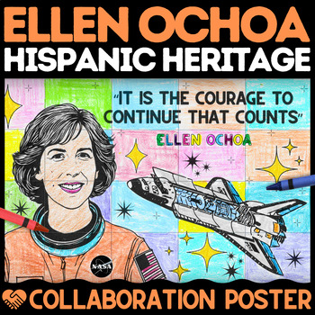 Preview of Hispanic Heritage Month Ellen Ochoa NASA Astronaut Collaborative Poster Activity