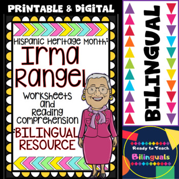 Preview of Hispanic Heritage Month - IRMA RANGEL - Worksheets and Readings (Bilingual)