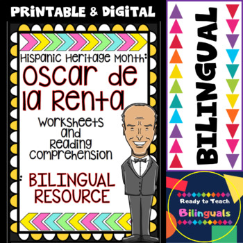 Preview of Hispanic Heritage Month - OSCAR DE LA RENTA - Worksheets and Readings (Dual)
