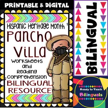 Preview of Hispanic Heritage Month- Pancho Villa - Worksheets and Readings - Bilingual
