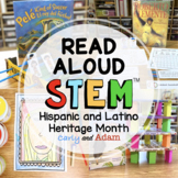 Hispanic and Latino Heritage READ ALOUD STEM™ Activities a