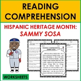 Hispanic Heritage Month Reading Comprehension: Sammy Sosa 