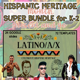 Hispanic Heritage Month SUPER K-2 BUNDLE | For GOOGLE SLIDES