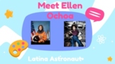 Hispanic Heritage Month: Science Bio Lesson Astronaut Ellen Ochoa