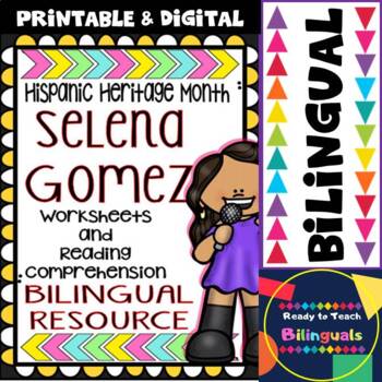 Preview of Hispanic Heritage Month- Selena Gomez - Worksheets and Readings - Bilingual