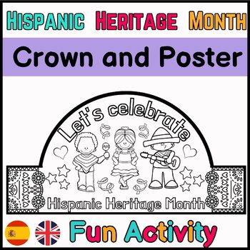 Preview of Hispanic Heritage Month Crowns and Posters Spanish and English