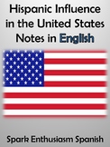 Hispanic Influence in the United States Notes (English)