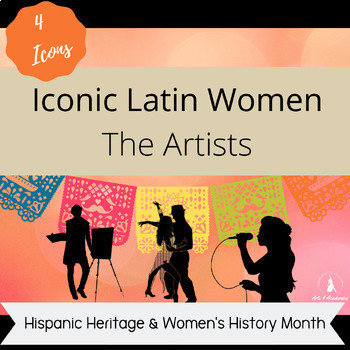 Preview of Hispanic & Latin Women Artists Kahlo, Moreno, Rivera, Cruz for High School