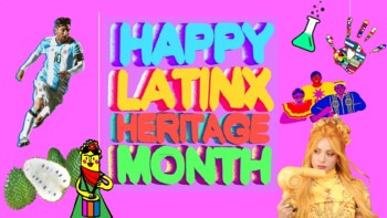 Preview of Hispanic heritage moth ( PPT presentation or bulletin board)