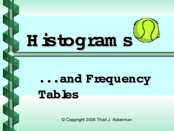 Preview of Histograms and Frequency Tables (Powerpoint) for Busy Teachers