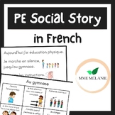 PE Social Story in French: Today I have gym class