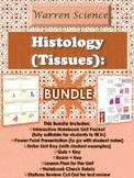 Histology/Tissues Unit *BUNDLE* (Unit 2 in Series)