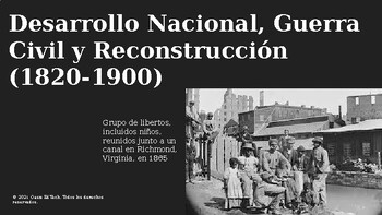 Preview of (Español) U.S. History: National Development, The Civil War and Reconstruction