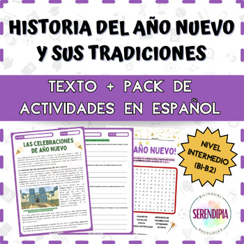Preview of Historia del Año Nuevo y sus Tradiciones | TEXTO+ACTIVIDADES | New Year Spanish