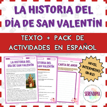 Preview of Historia del Día de San Valentín || TEXTO+ACTIVIDADES || Valentine's Day Spanish