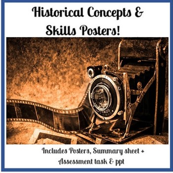 Preview of Historical Concepts & Skills Posters, PPT + Assessment (Australian Curriculum)