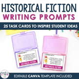 Historical Fiction - Narrative Fiction Writing Prompt Task Cards