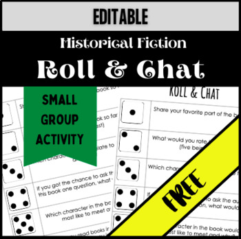 Preview of Historical Fiction Novel / Roll & Chat / ELA Small group activity