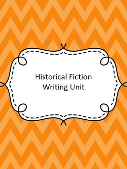 Preview of Historical Fiction Writing Unit