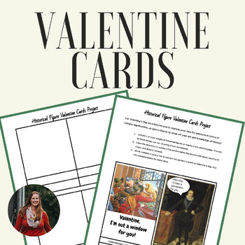 Preview of Historical Figure Valentine Cards Project