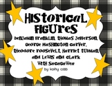 Historical Figures (Franklin, Jefferson, Carver, Roosevelt...
