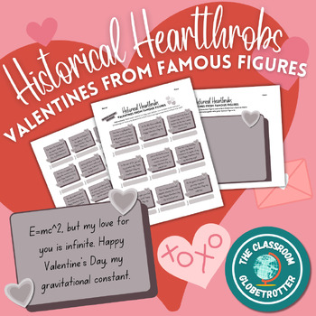 Preview of Historical Heartthrobs! Valentines from Famous Figures | Social Studies Activity